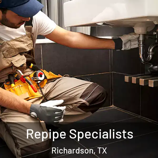  Repipe Specialists Richardson, TX