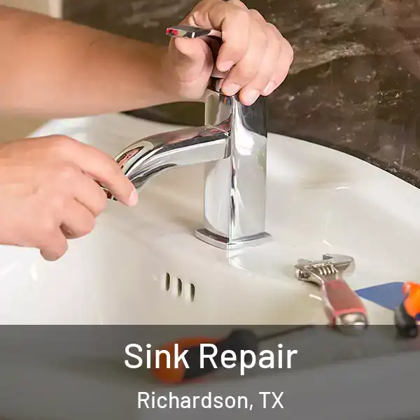  Sink Repair Richardson, TX