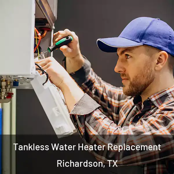  Tankless Water Heater Replacement Richardson, TX